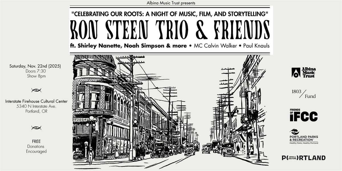 "Celebrating Our Roots" ft. Ron Steen & Friends
