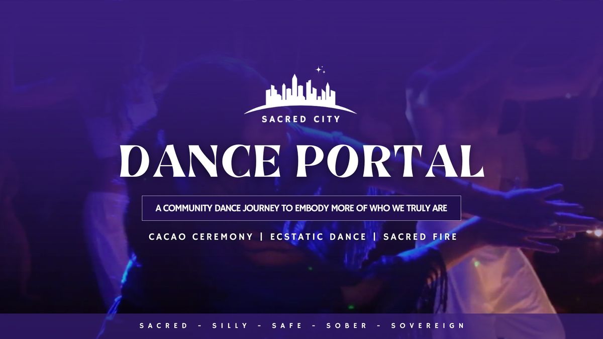 Sacred City Dance Portal