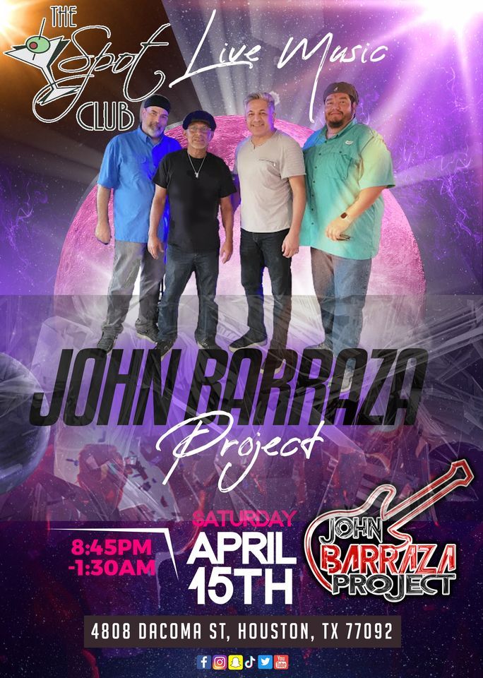 The Spot presents LIVE: John Barraza Project!