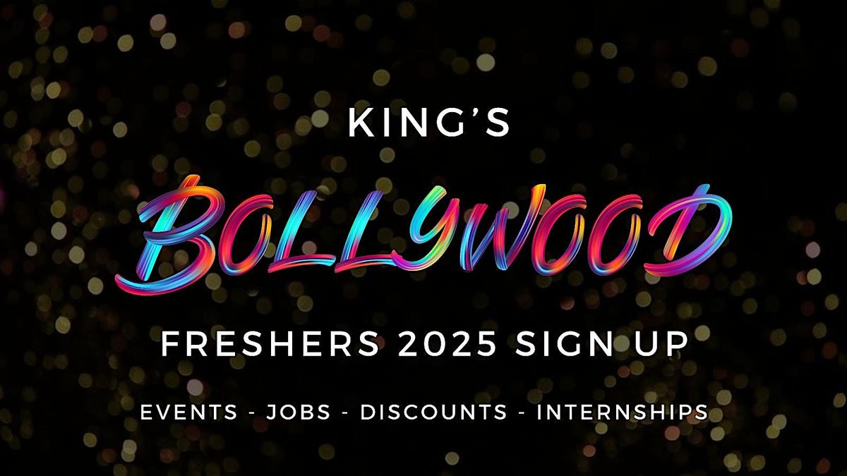 King's College London (KCL) Bollywood Freshers - Official Welcome Week 2025