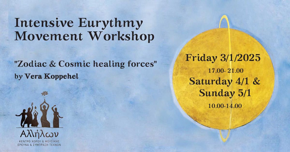 Intensive Eurythmy Workshop: "Zodiac & Cosmic Healing Forces" by Vera Koppehel