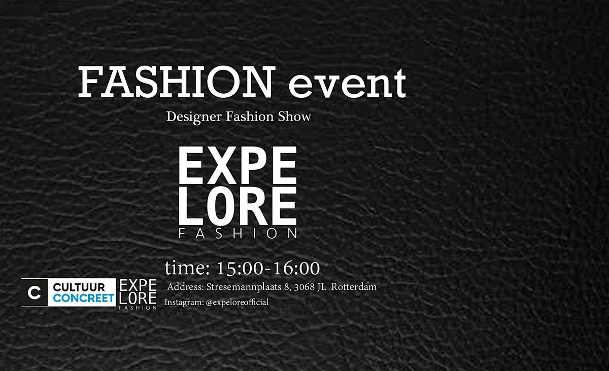 "EXPELORE" fashion show