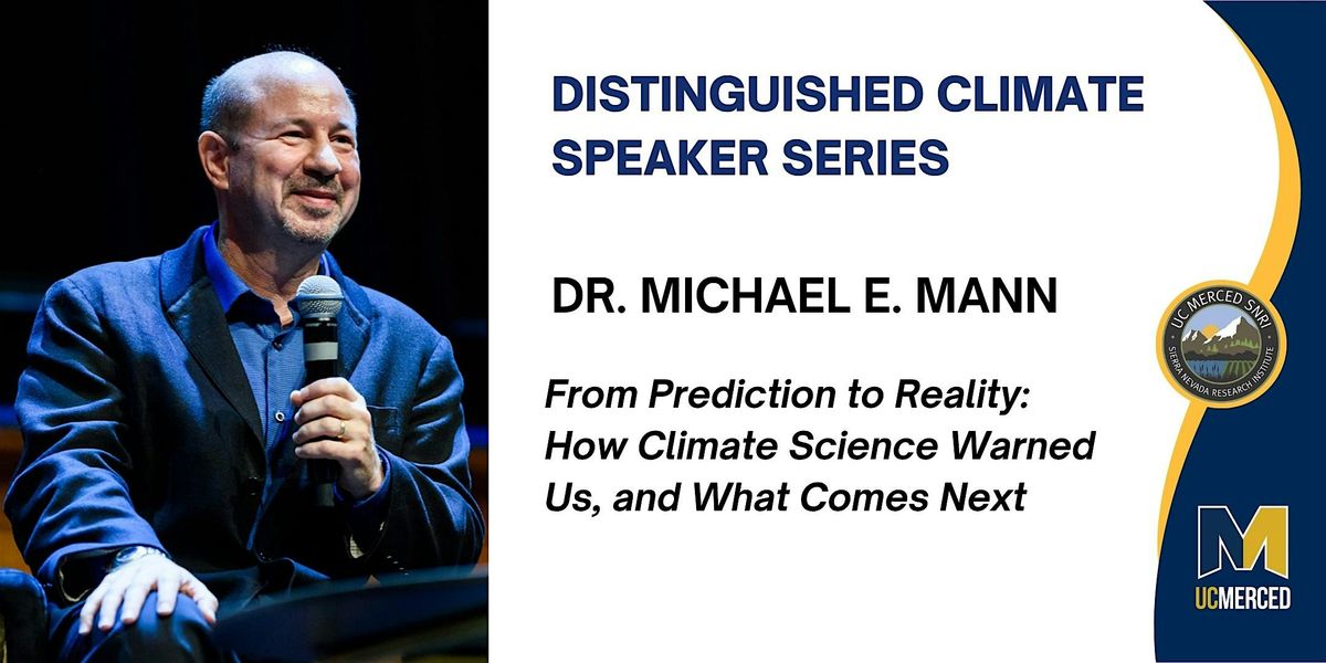 Distinguished Climate Speaker Series: Dr. Michael E. Mann