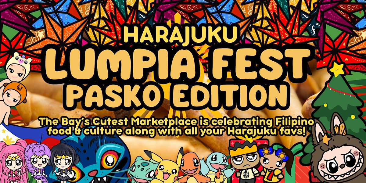 LUMPIA FEST - PASKO EDITION