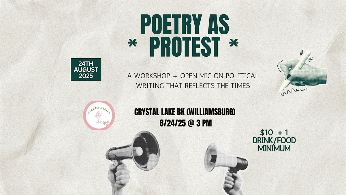 Poetry as Protest: a Writing Workshop + Open mic