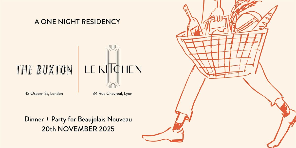 Le Kitchen @ The Buxton - Beaujolais Nouveau Dinner