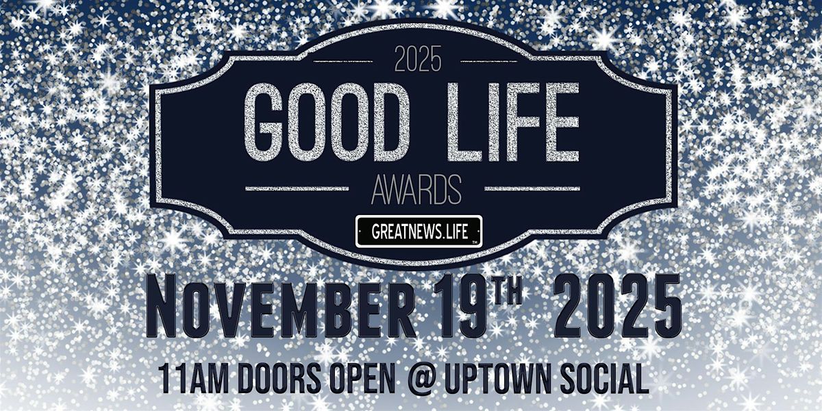 Good Life Awards