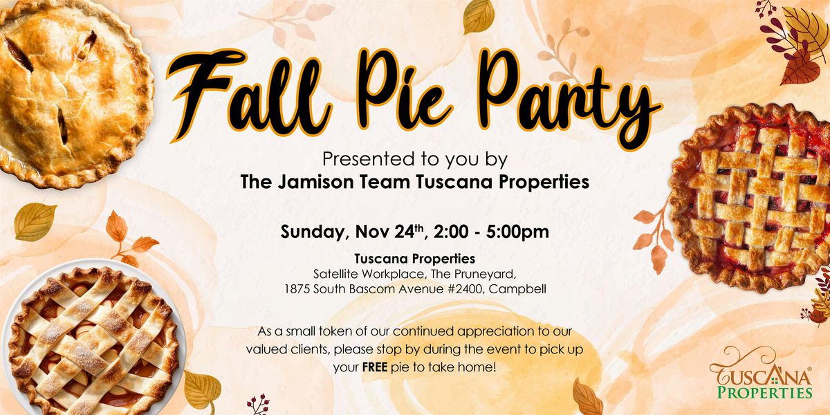 Tuscana Properties Client Pie Party