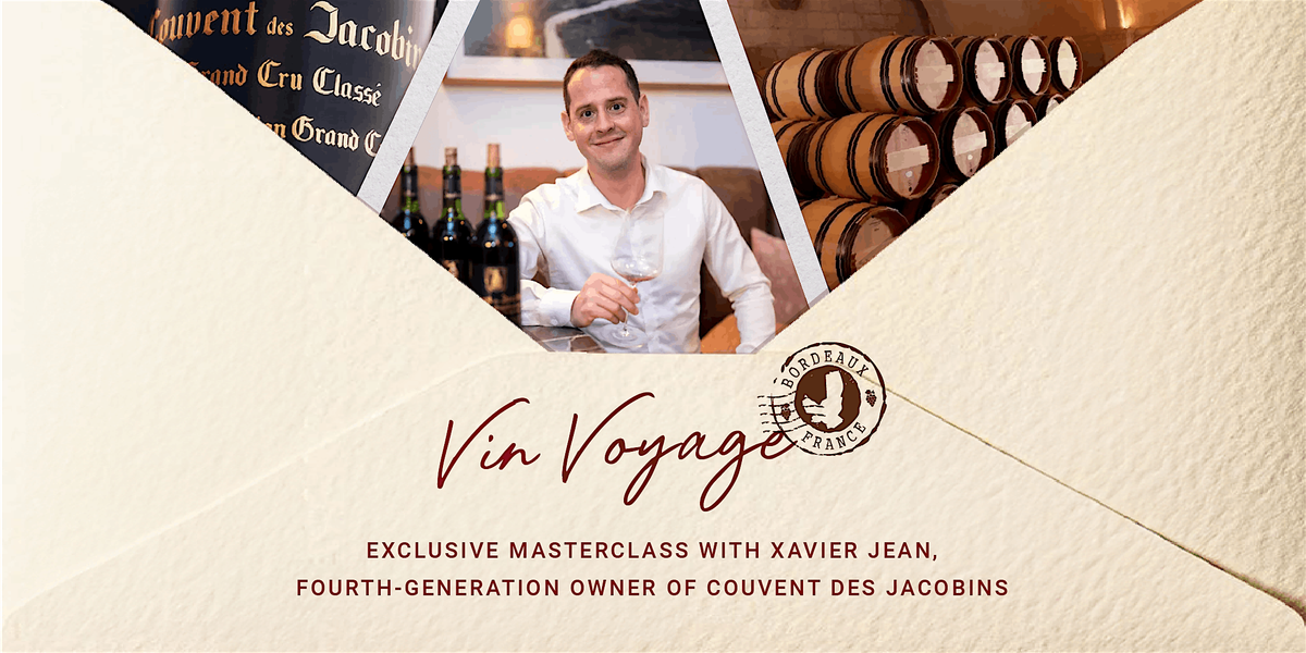 Vin Voyage: Couvent des Jacobins Masterclass \u2013 A Bordeaux Icon