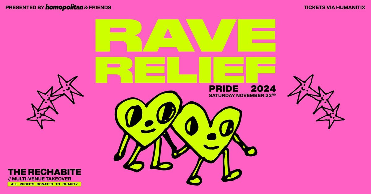 RAVE RELIEF: PRIDE 2024