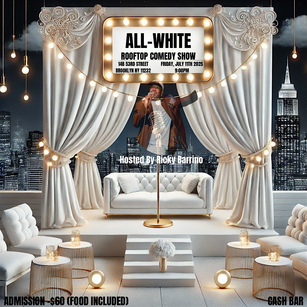 All-White Rooftop Comedy Show