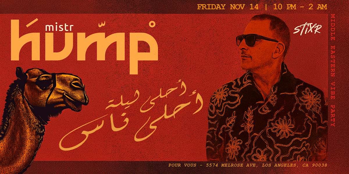 HUMP: Ahla Leila, Ahla Nas at Pour Vous