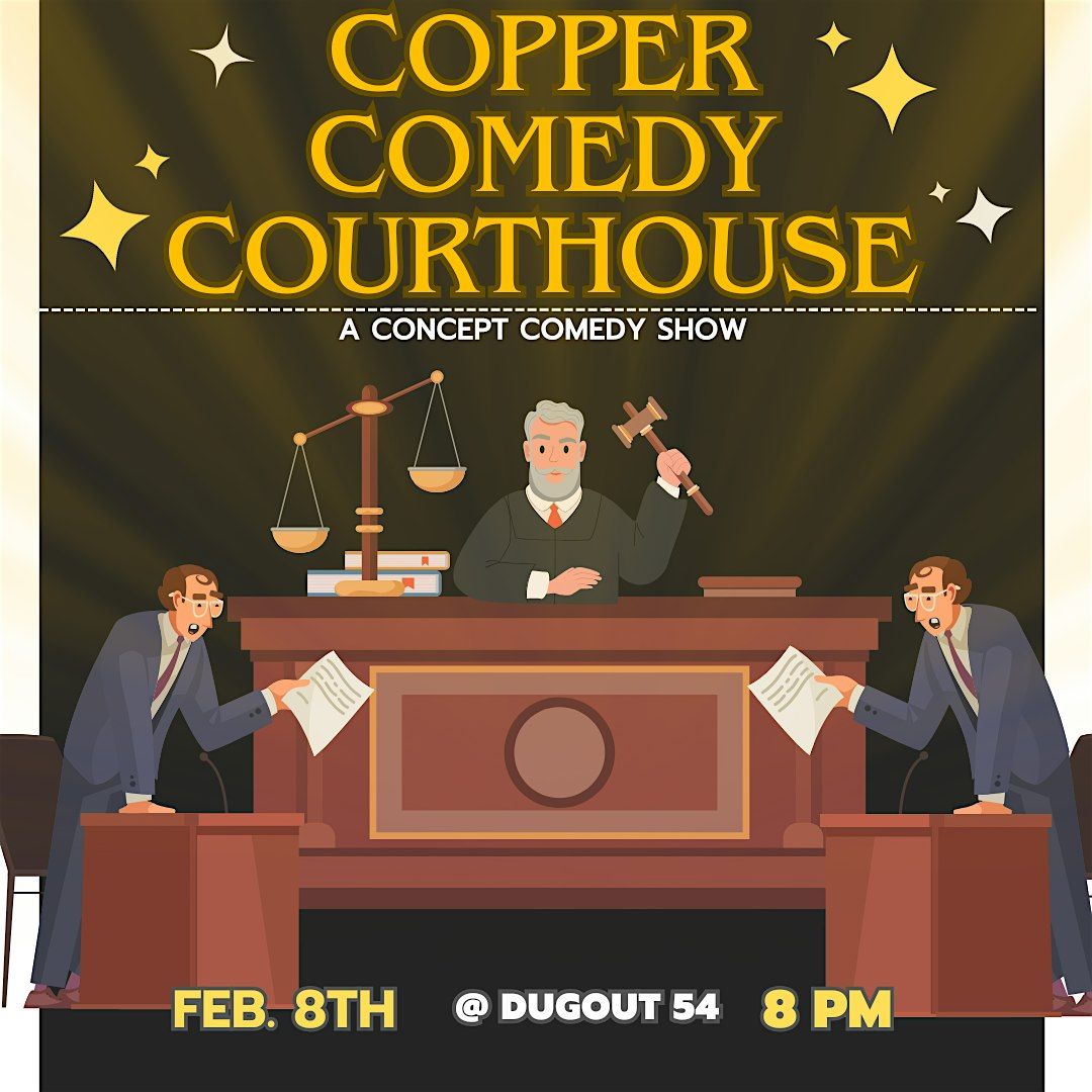 Copper Comedy Courthouse | Stand-Up Comedy Show