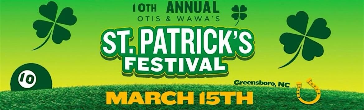 Otis & Wawa's 10th Annual St. Patrick's Fest and Bar Crawl