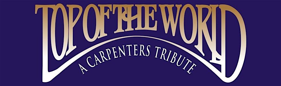 The STAR Centre Presents: Top of the World, A Carpenters Tribute