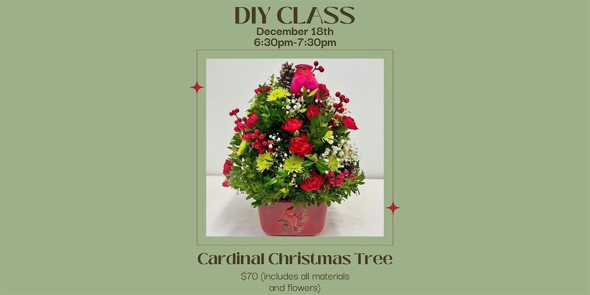 Cardinal Christmas Tree DIY Flower Class