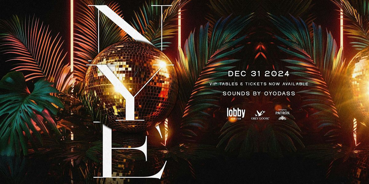 New Year\u2019s Eve - Lobby Hamilton