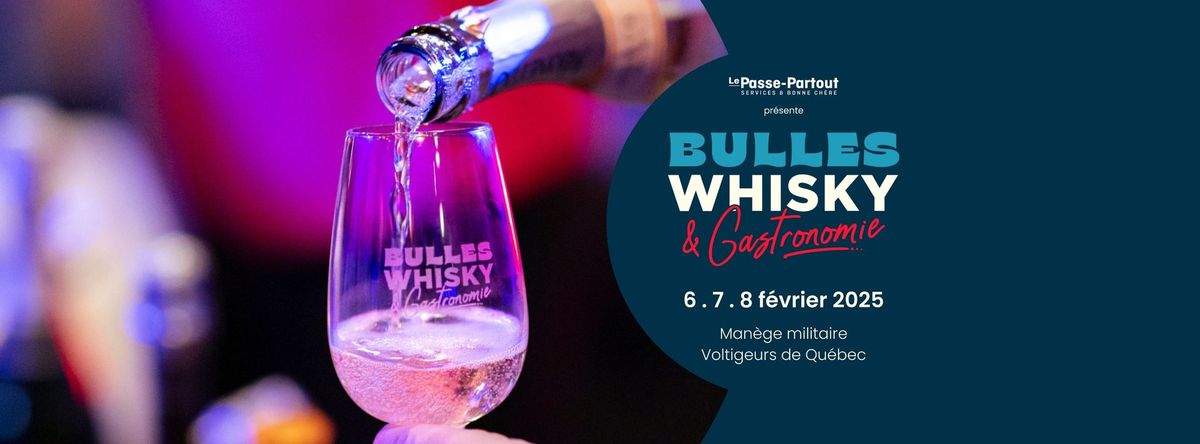 Bulles, Whisky & Gastronomie 2025 \ud83e\udd43