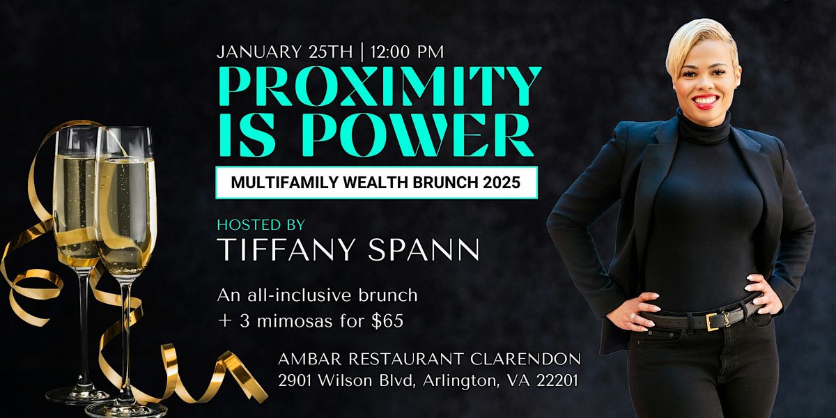 Proximity is Power: Multifamily Wealth Brunch 2025