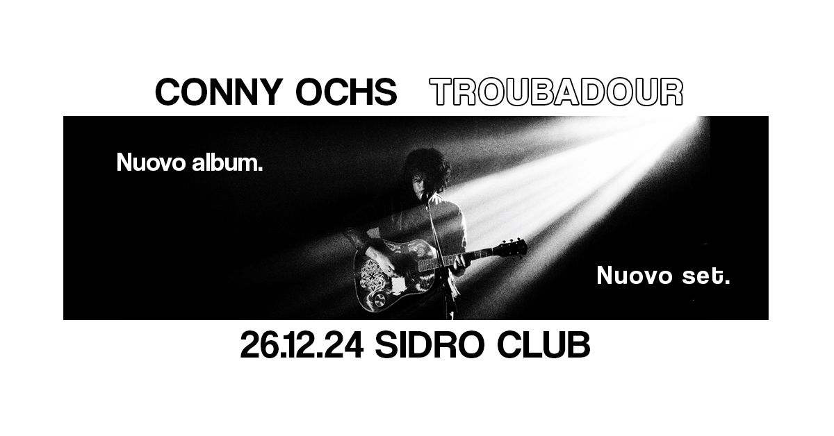 Conny Ochs @ New Album live @ Sidro Club @ Free Entry