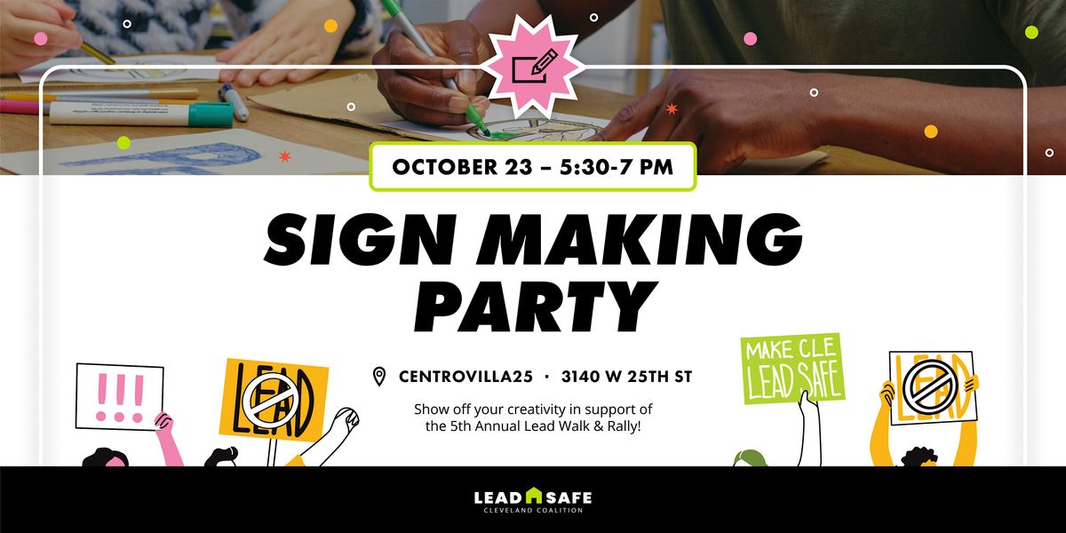 5th Annual Lead Walk Sign Party