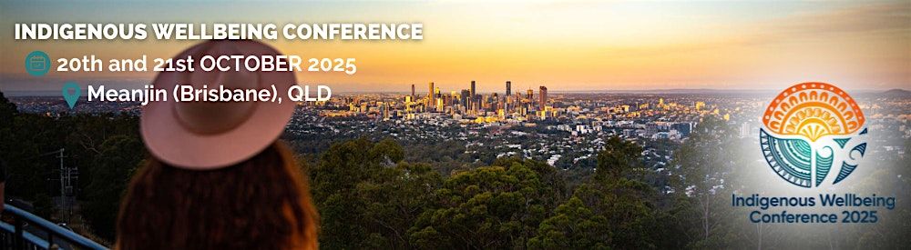 2025 Indigenous Wellbeing Conference