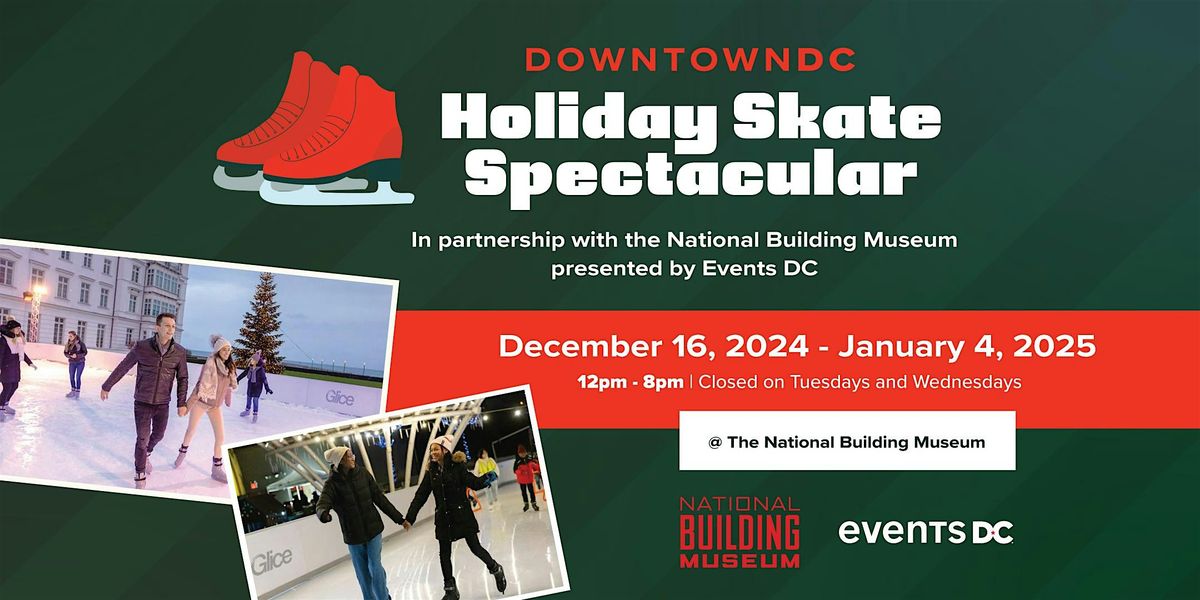 DowntownDC Holiday Skate Spectacular