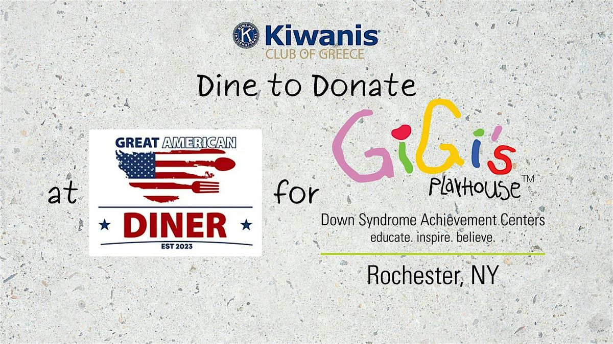 Dine to Donate - benefit for GiGi's Playhouse