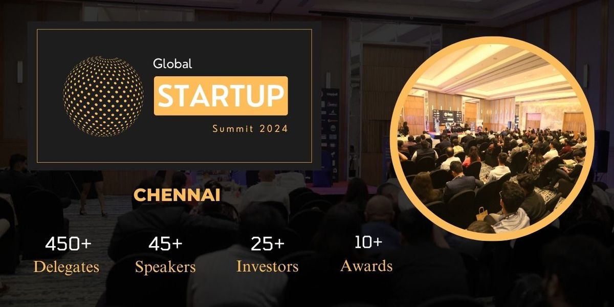 Global Startup Summit Chennai 2024