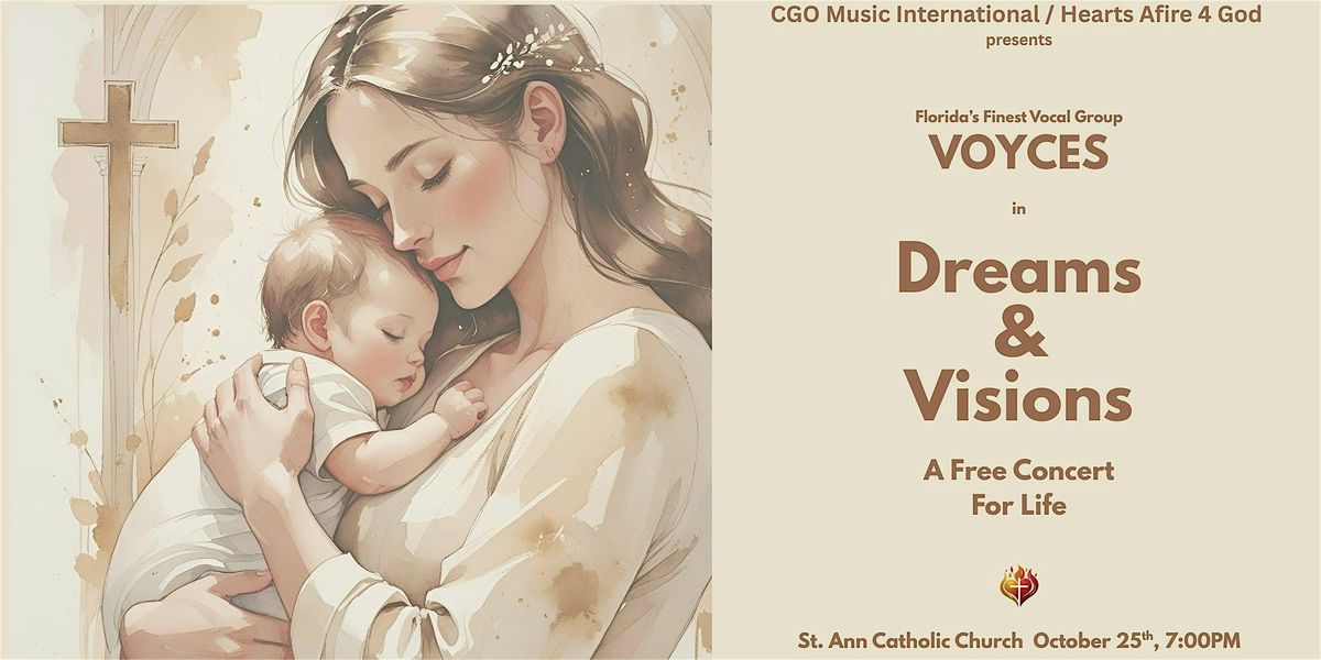 TICKETS STILL AVAILABLE!  Dreams & Visions \/ A Free Concert for Life