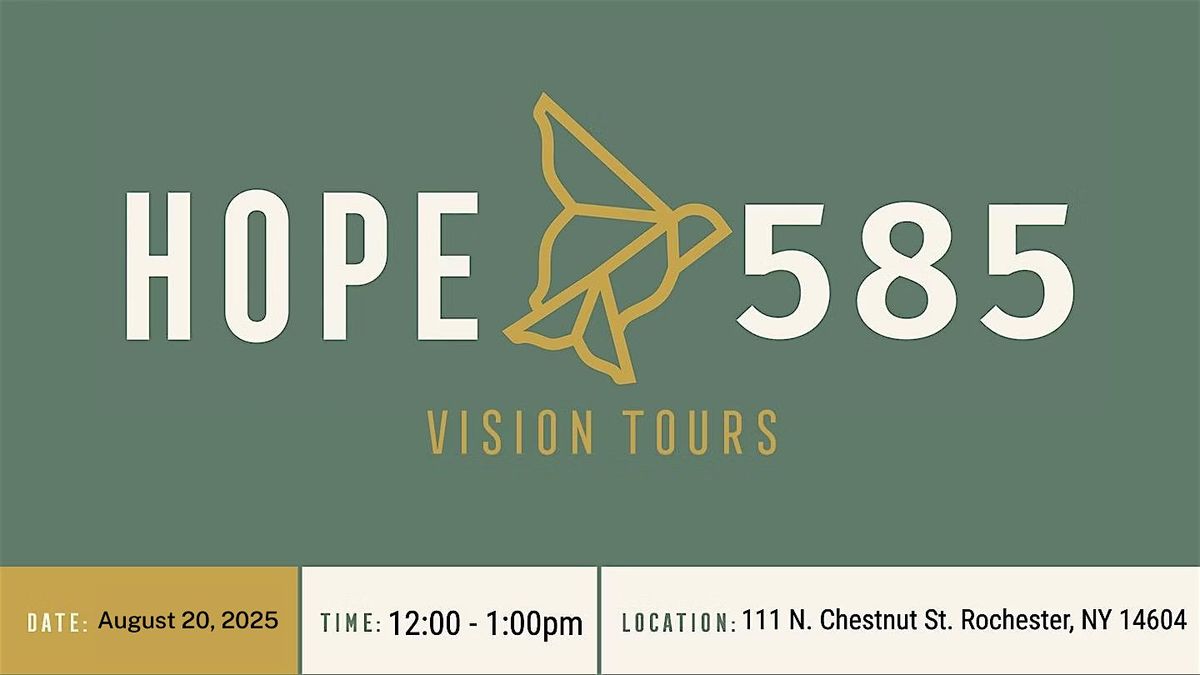 HOPE585 August Vision Tour