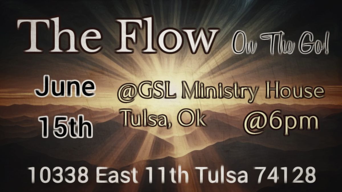The Flow @GSL Ministry House