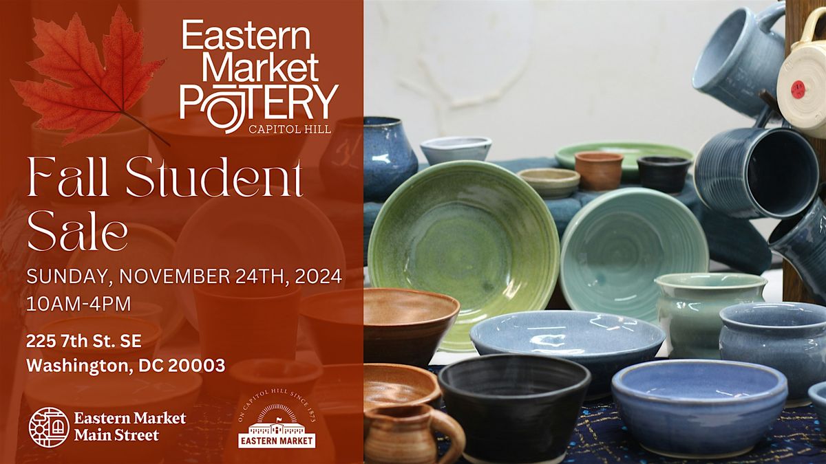 Eastern Market Pottery Fall Student Sale