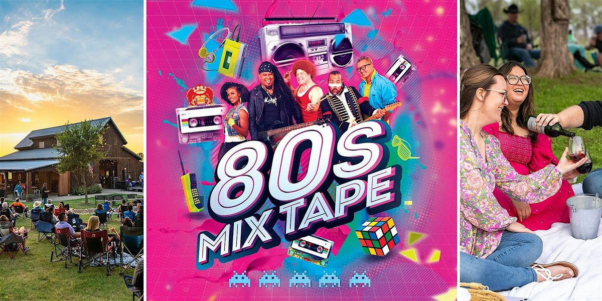 Best of 80's covered by 80's Mix Tape \/ Texas Wine \/ Anna, TX