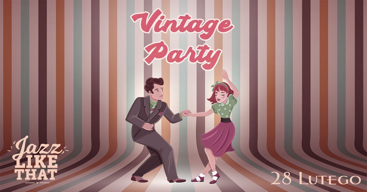 Vintage party w Jazz Like That