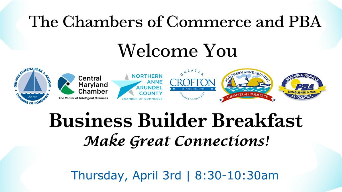 Multi-Chamber Business Builder Breakfast