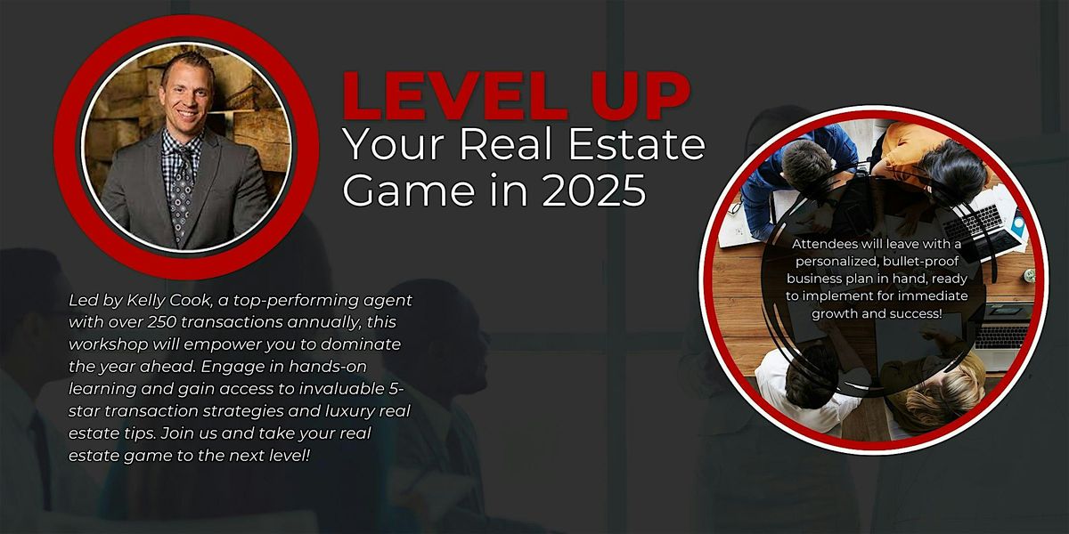 Level Up Your Real Estate Game in 2025