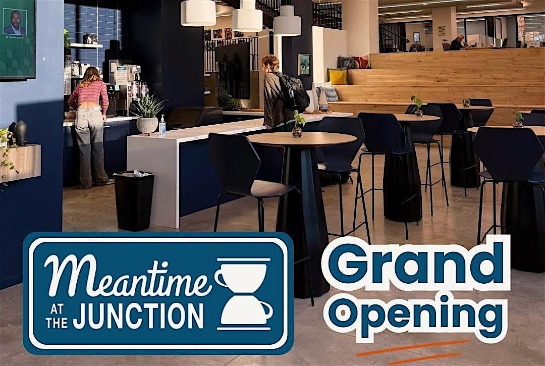 Meantime Grand Opening!