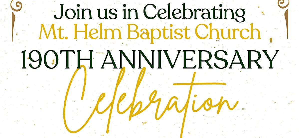 Mount Helm Baptist Church 190th Anniversary Celebration