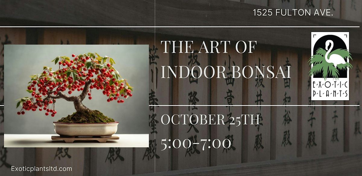 Indoor Bonsai,  Cultivating a Tree Inside