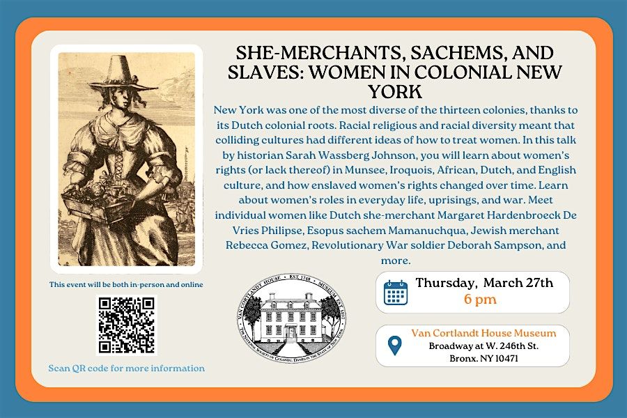 She-Merchants, Sachems, and Slaves: Women in Colonial New York