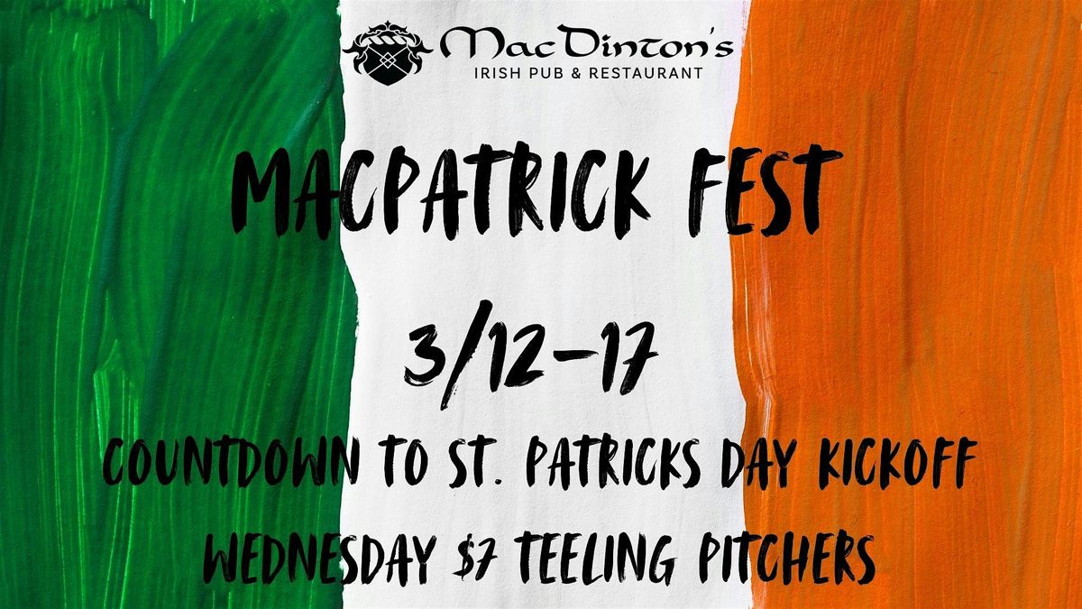 MacPatrick Festival Kick Off Party