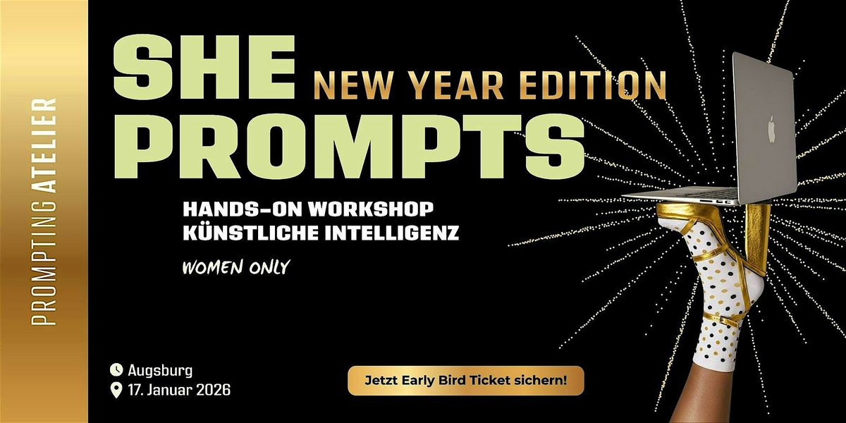 She Prompts \u2013 Hands-on Workshop K\u00fcnstliche Intelligenz \u2013 New Year Edition