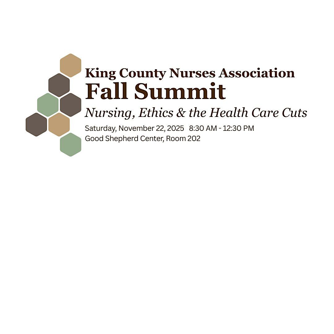 KCNA Fall Summit \u2013 Nursing, Ethics & the Health Care Cuts