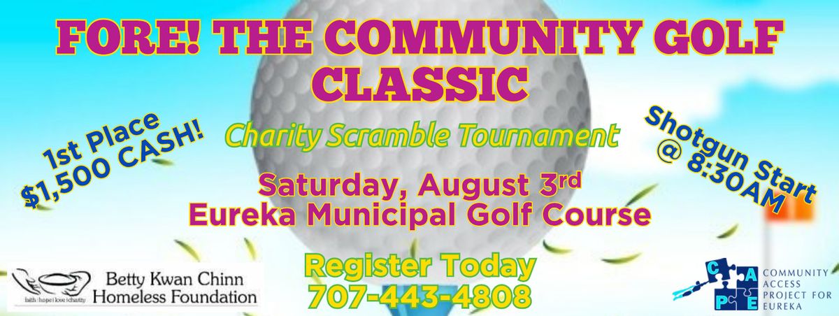 4th Annual Fore! The Community Golf Classic