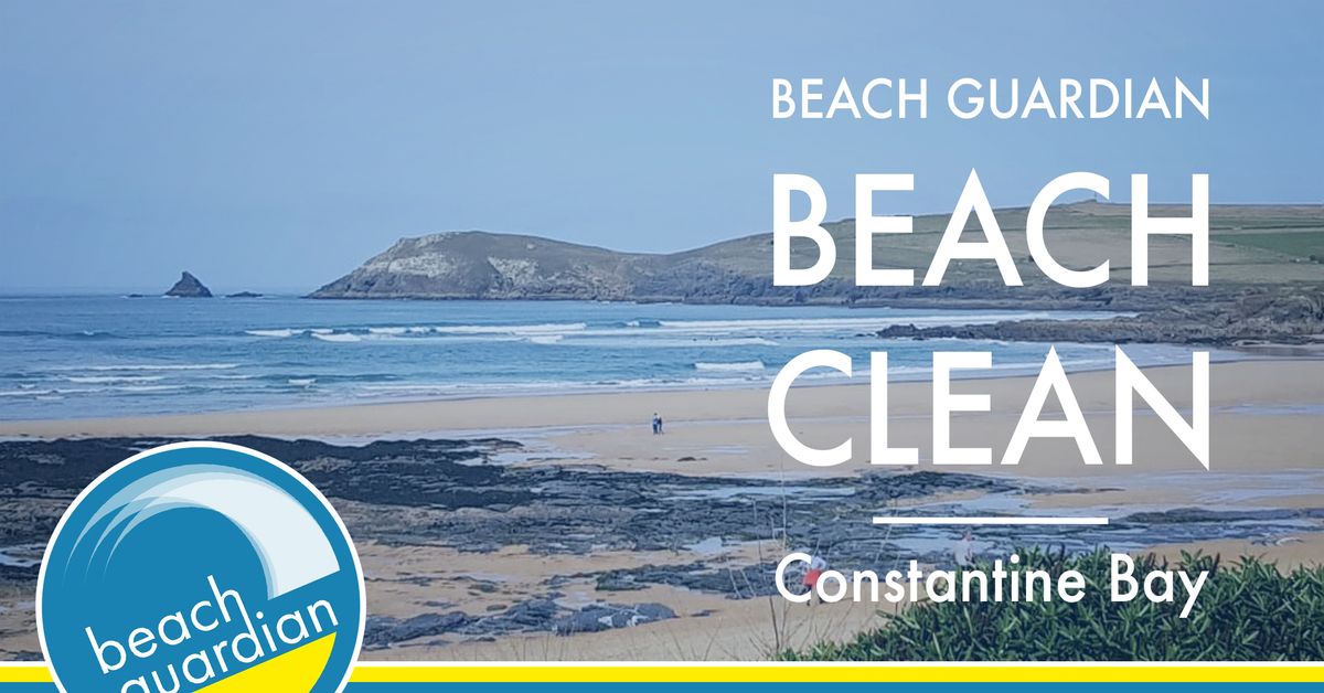 Constantine Bay BEACH CLEAN! | 23rd Feb 10am | Beach Guardian