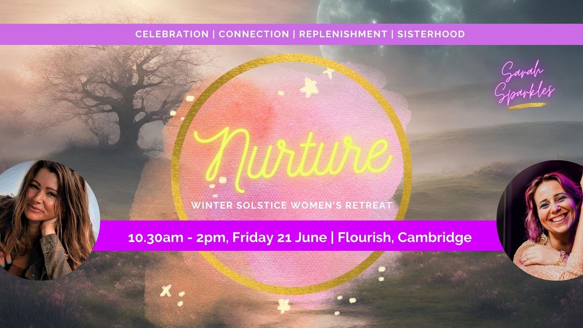 NURTURE - Winter Solstice Women's Retreat