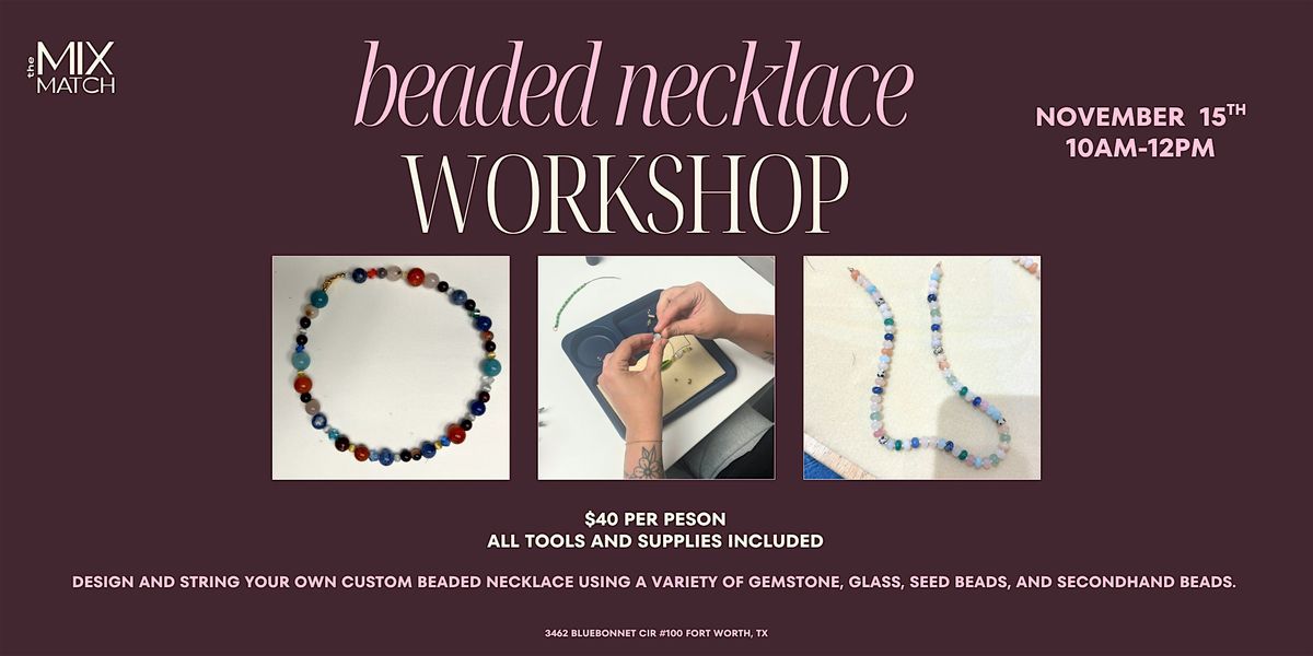 Beaded Necklaces Workshop