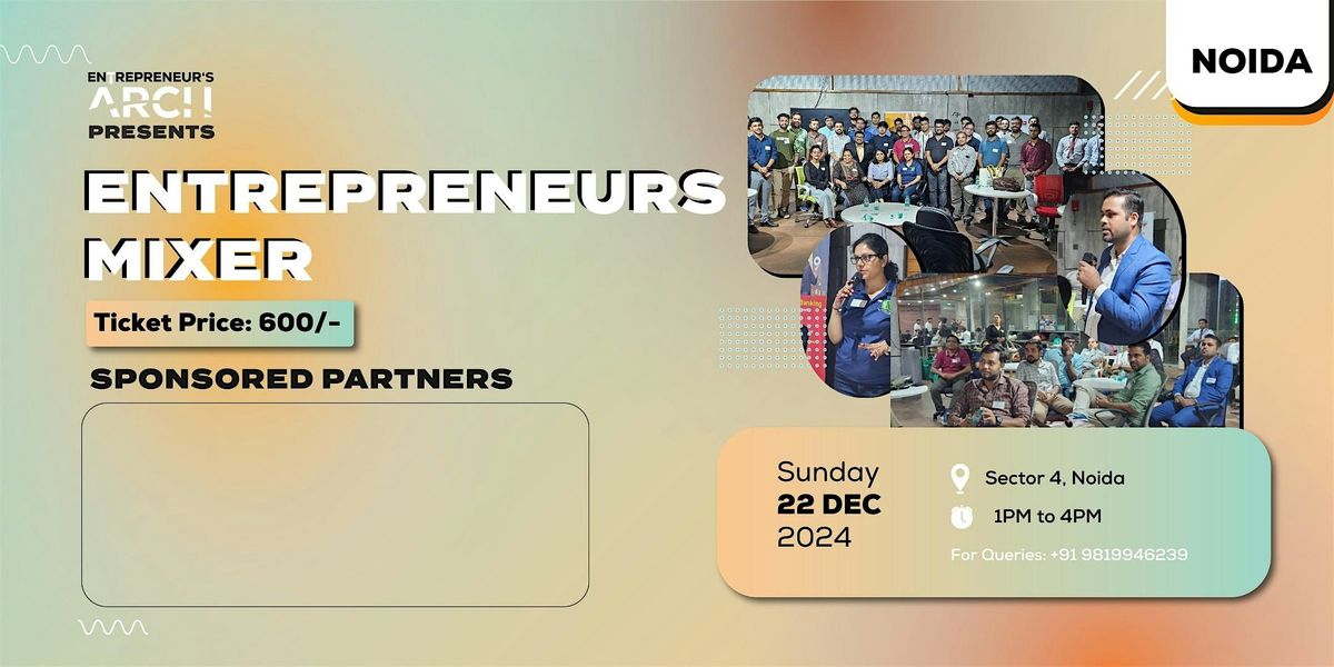 Entrepreneur's Mixer (Delhi NCR)