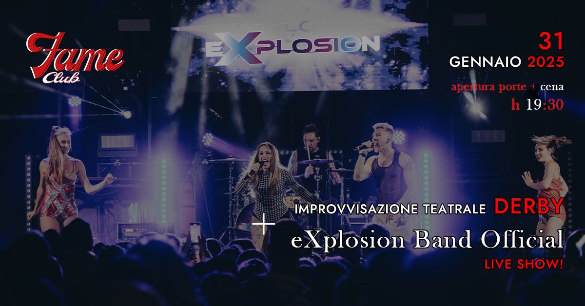 eXplosion Band Official Live Show! + improvvisazione teatrale DERBY